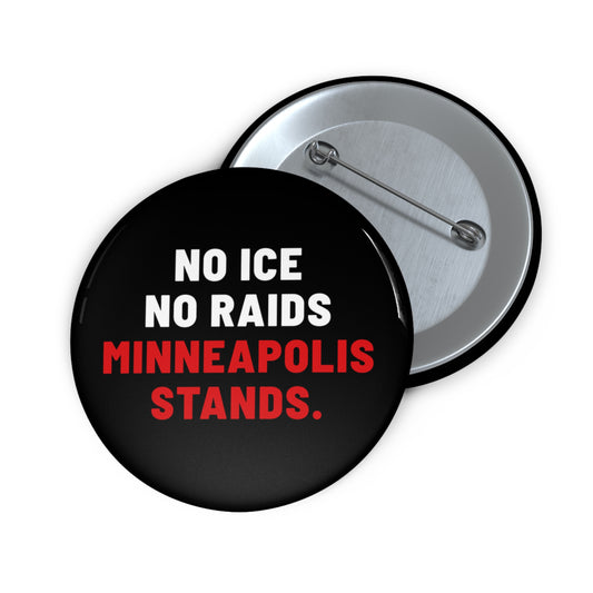No ICE No Raids, Minneapolis Stands - Pin