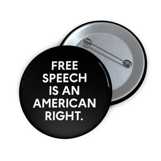 Free speech is an American right - Pin