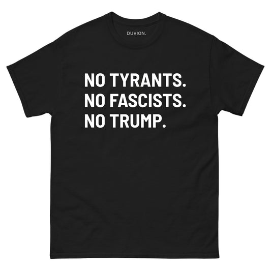 No Tyrants, No Fascists, No Trump