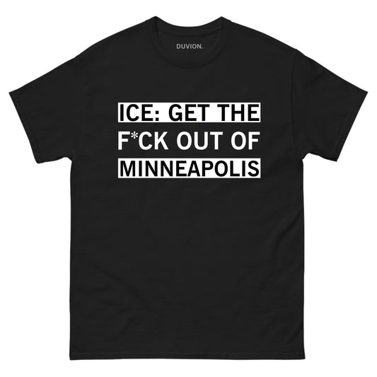 ICE, Get The Fuck Out of Minneapolis