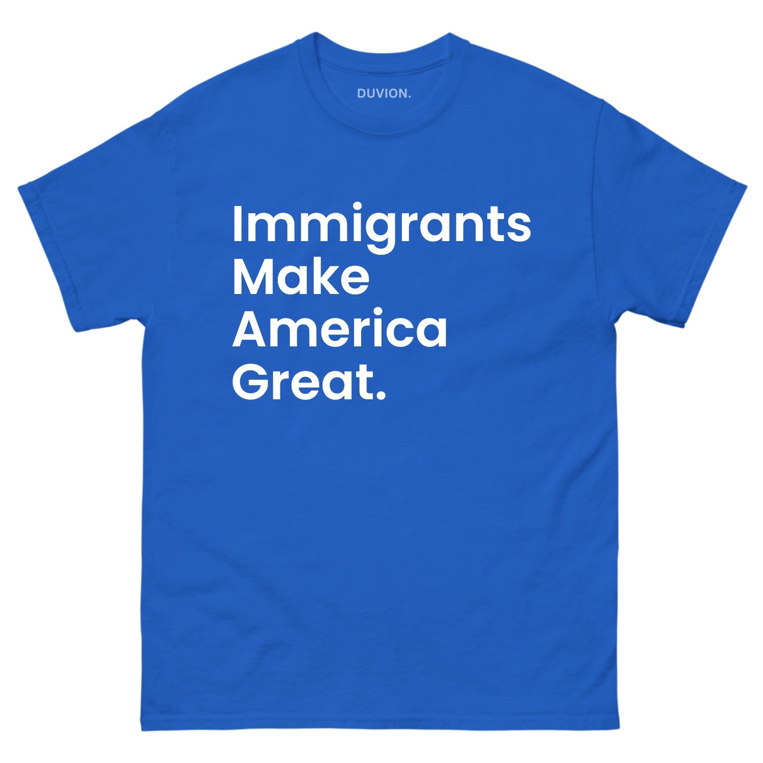 Immigrants Make America Great